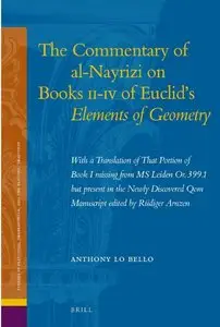 The Commentary of al-Nayrizi on Books II-IV of Euclid's Elements of Geometry