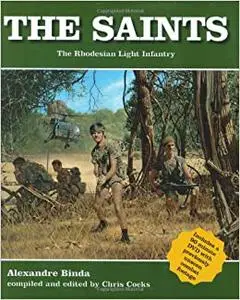 The Saints: The Rhodesian Light Infantry (Repost)