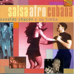 Osvaldo Chacon - Salsa AfroCubana  (2001)