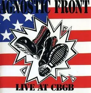 Agnostic Front - Live at CBGB (1989)