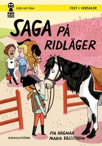 «Saga och Max 6 - Saga på ridläger» by Pia Hagmar