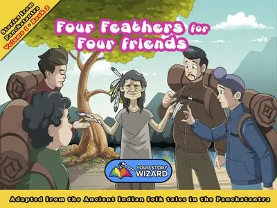 «Four Feathers for Four friends» by Your Story Wizard