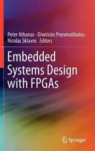 Embedded Systems Design with FPGAs (Repost)