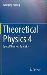 Theoretical Physics 4: Special Theory of Relativity