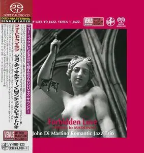 John Di Martino Romantic Jazz Trio - Forbidden Love (2012) [Japan 2018] SACD ISO + DSD64 + Hi-Res FLAC