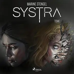 Marine Stengel, "Systra, tome 1 : Première épreuve"