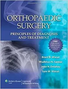 Orthopaedic Surgery: Principles of Diagnosis and Treatment