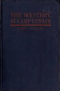 «The Mystery at Camp Lenape» by Carl Saxon