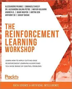 The Reinforcement Learning Workshop [Repost]