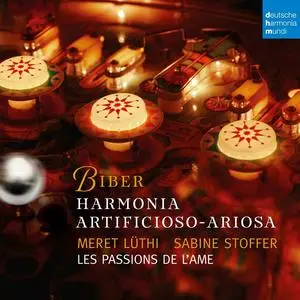 Meret Lüthi, Sabine Stoffer, Les Passions de L'Ame - Heinrich Ignaz Franz von Biber: Harmonia Artificioso-Ariosa (2021)