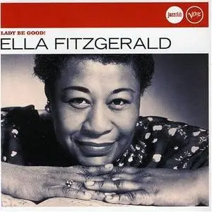 Ella Fitzgerald - Lady Be Good! (2006)