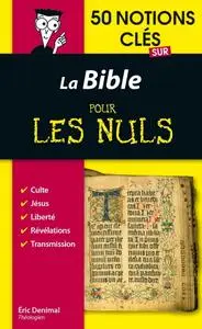 Éric Denimal, "50 notions clés sur la Bible pour les nuls"