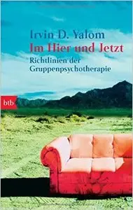 Im Hier und Jetzt: Richtlinien der Gruppenpsychotherapie