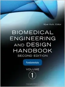 Biomedical Engineering and Design Handbook [Repost]