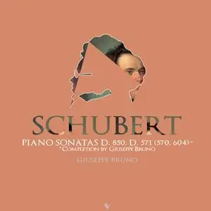 Giuseppe Bruno - Schubert: Piano Sonatas, D. 850 & D. 571 (Completed by G. Bruno) (2024) [Official Digital Download 24/88]