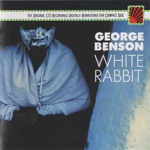 George Benson - White Rabbit (1972) [1987, Reissue] {Japan for USA}