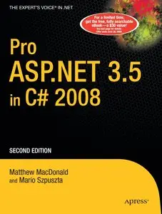 Pro ASP.NET 3.5 in C# 2008 (Windows.Net) by Matthew MacDonald [Repost]