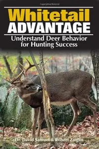 The Whitetail Advantage: Understanding Deer Behavior for Hunting Success (repost)