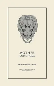 Mother, Come Home #1 (One-Shot) (2009)