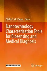 Nanotechnology Characterization Tools for Biosensing and Medical Diagnosis (Repost)