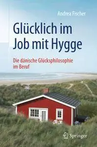 Glücklich im Job mit Hygge: Die dänische Glücksphilosophie im Beruf (Repost)
