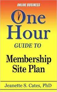 Membership Site Plan: Your First Steps To Passive Income