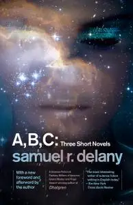 A, B, C: Three Short Novels