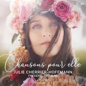 Julie Cherrier-Hoffmann & Frédéric Chaslin - Chansons pour elle (2021)