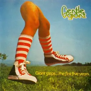 Gentle Giant - Giant Steps... The First Five Years (1975) [2012, Talking Elephant, TECD209]
