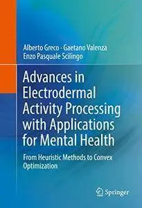 Advances in Electrodermal Activity Processing with Applications for Mental Health [repost]