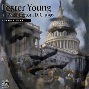 Lester Young - In Washington, D.C. 1956, Vol. 5 (1998)