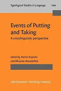 Events of Putting and Taking: A Crosslinguistic Perspective