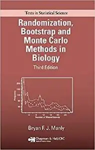Randomization, Bootstrap and Monte Carlo Methods in Biology, Third Edition
