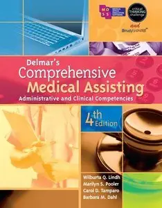 Delmar's Comprehensive Medical Assisting: Administrative and Clinical Competencies, 4 edition (Repost)