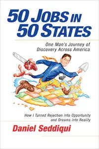50 Jobs in 50 States: One Man's Journey of Discovery Across America (repost)