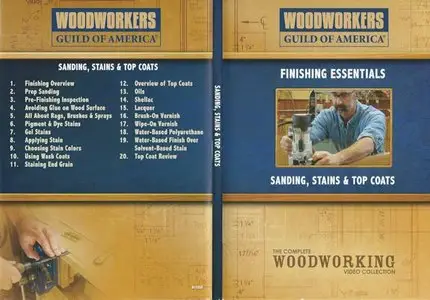 Woodworkers Guild Of America - Finishing Essentials: Sanding, Stains & Top Coats