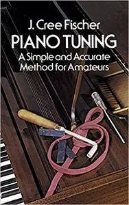 Piano Tuning: A Simple and Accurate Method for Amateurs