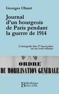 Georges Ohnet, "Journal d'un bourgeois de Paris pendant la guerre de 1914 - Intégrale"