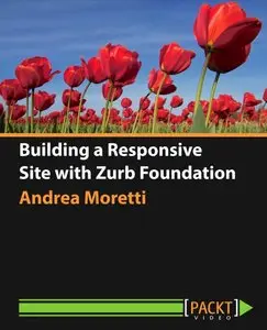 Building a Responsive Site with Zurb Foundation [Video]