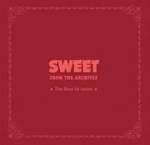 Sweet - From The Archives: The Best Of (2016)