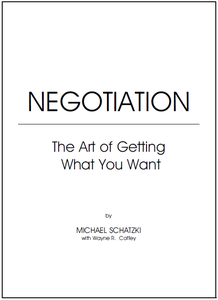 Negotiation: The Art of Getting What You Want