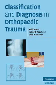 Classification and Diagnosis in Orthopaedic Trauma (repost)