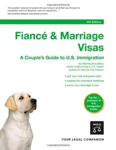 Fiance & Marriage Visas: A Couple's Guide to U.S. Immigration (Repost)