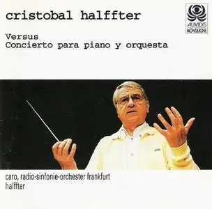 Cristóbal Halffter - Versus - Piano Concerto (Caro - Radio-Sinfonie-Orchester Frankfurt, Halffter)