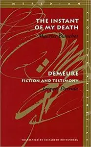 The Instant of My Death / Demeure: Fiction and Testimony