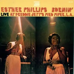 Esther Phillips - Burnin': Live At Freddie Jett's Pied Piper Club, L.A. (1970/2011) [Official Digital Download 24bit/192kHz]