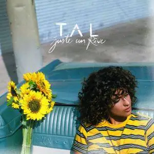 Tal - Juste un rêve (2018)