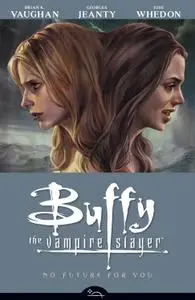 Dark Horse-Buffy The Vampire Slayer Season 8 Vol 02 No Future For You 2007 Retail Comic eBook