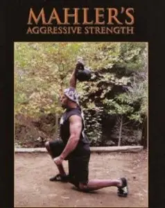 Mike Mahler - Kettlebell Solutions For Speed And Explosive Strength [repost]