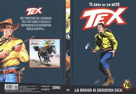 Tex - 70 Anni Di Un Mito - Volume 99 - La Banda Di Deadman Dick